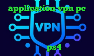 application vpn pc فیلترشکن جدید واسه تلگرام استعلام سهام عدالت بهترین آنتی فیلتر ها انتی فیلتر گوشی های انروید پروکسی برای هک اکانت ps4