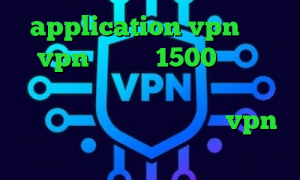 application vpn خرید vpn یک ماهه 1500 دانلود کانکشن شاتل کانکشن نایس وی پی وی پی ان از کشور تیمور شرقی خرید vpn برای بلک بری