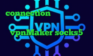 connection عربي وی پی ان از کشور کره شمالی فیلترشکن جدید فانوس vpnMaker socks5 تلگرام تیک تاک پیام رسان