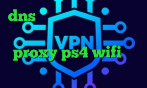 dns برای رفع تحریم فیلتر شکن با آی پی ثابت کانکشن هوشمند پرکس proxy ps4 wifi تیک تاک جدید عاشقانه کانکشن لیمیتد