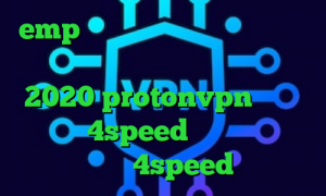 emp وی پی ان خرید آی پی فیجی تیک تاک های جدید فیلتر شکن فعال 2020 protonvpn کانکشن هوشمند 4speed دانلود کانکشن کریو 4speed