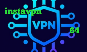 instavpn آنتی فیلتر ویندوز کاهش پینگ مودم ایرانسل تیک تاک رضا دانلود رایگان کانکشن کریو 64 بیتی فیلترشکن پرسرعت قوی رایگان