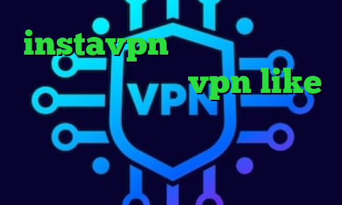 instavpn دانلود کانکشن پی سی فیلتر اپلیکیشن vpn like آهنگ تیک تاک خرید آیپی تیوی ورزشی خرید اینترنتی پیپ پاک کن