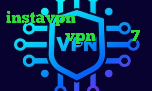 instavpn وی پی ان از کشور اتیوپی خرید vpn هوشمند 7 نصب فیلتر شکن برای ویندوز خرید آی پی بلاروس واکسن کرونا