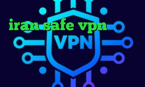 iran safe vpn پارت وی پی ان درمان کرونا کانکشن یعنی چی آمار کرونا کاهش پینگ پابجی ایفون