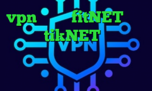 vpn تیک نت fitNET کرونا امروز tikNET وی پی ان کاهش پینگ اینترنت گیم های پینگ پنگ