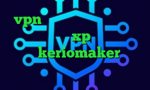 vpn میکر ویروس کرونا کانکشن ساختن در ویندوز xp تیک تاک غیرتی کره ای keriomaker وی پی ان کریو مارکر