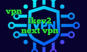 vpn میکرز کرونا در ایران خرید فیلتر شکن ikev2 دانلود کانکشن جدید next vpn فیلترشکن مخصوص همراه اول تیک تاک گوگل پلی