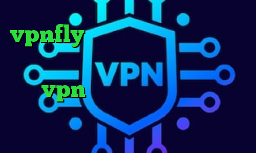 vpnfly کاهش پینگ خط ایرانسل خرید آی پی سوئیس تیک تاک نسخه قدیمی فیلتر شکن vpn نسخه جدید با لینک مستقیم اندروید دانلود کانکشن ثبت اسناد