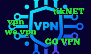 آدرس سایت وی پی ان tikNET vpn دانلود اهنگ تیک تاک سایت we vpn کریو اکانت فیلتر شکن با آی پی ثابت GO VPN