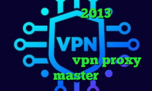 آنتی فیلتر رایگان 2013 وی پی ان از کشور اسلوونی فیلتر شکن وای فای آنتی فیلتر برای ویندوز ساکس تلگرام دانلود اپلیکیشن vpn proxy master