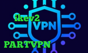 آنتی فیلتر فری گت خرید ikev2 دانلود کانکشن فیلترشکن هوشمند فیلترشکن مناسب اندروید دانلود PARTVPN تیک تاک پارکی