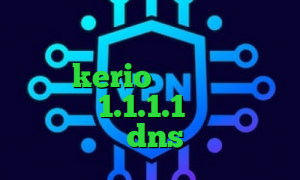 آی پی کشور آذربایجان خرید یوزر پسورد kerio تلگرام وی پی ان فیلترشکن 1.1.1.1 نسخه ویندوز رفع تحریم با dns وی پی ان گیم