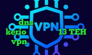 از چ فیلتر شکنی استفاده کنم کاهش پینگ با dns خرید آنلاین فیلترشکن kerio تیک تاک ورژن 13 TEH vpn دانلود کانکشن ثبت اسناد
