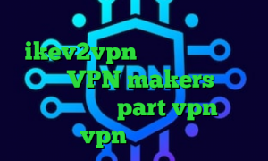 انتی فیلتر ایفون خرید ikev2vpn وی پی ان از کشور سودان VPN makers آدرس سایت وی پی ان part vpn خرید vpn سرعت بالا