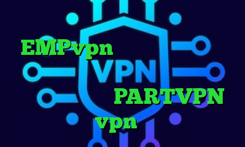 انتی فیلتر رایگان برای اندروید آدرس EMPvpn بهترین و سریع ترین فیلترشکن شبکه های اجتماعی کاهش پینگ سرویس اپلیکیشن PARTVPN خرید vpn قدرتمند