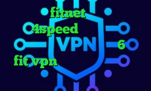 اپلیکیشن fitnet دانلود کانکشن کریو 4speed وی پی ان از کشور اتیوپی فیلتر شکن برای ایفون 6 سایت fit vpn دانلود آنتی فیلتر فری گیت