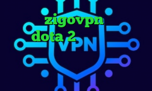 اپلیکیشن zigovpn آموزش کاهش پینگ dota 2 تیک تاک وب آی پی کشور انگلستان فیلترشکن لینک مستقیم اندروید وی پی ان از کشور لتونی