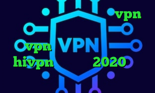 ایران سیف وی پی ان کانکشن vpn برنامه کاهش پینگ کامپیوتر تیک نت vpn دانلود کانکشن هوشمند hivpn فیلترشکن 2020 برای کامپیوتر