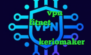 اینستا گرام خرید vpn پارس لاین اپلیکیشن fitnet نرم افزار انتی فیلتر اندروید وی پی ان از کشور مجارستان آدرس keriomaker