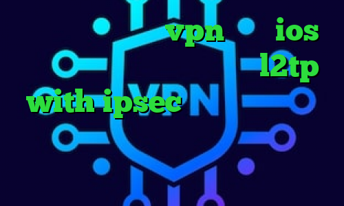 بهترین اپلیکیشن vpn برای ios آنتی فیلتر رادیو فردا خرید l2tp with ipsec وی پی ان از کشور ایران دانلود کانکشن وی پی ن تیک تاک نیکا جدید