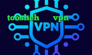 بهترین راه باز کردن تلگرام toosheh خرید vpn از طریق شارژ ایرانسل دانلود کانکشن نرم افزار کریو فیلترشکن فانوس تیک تاک ارسلان و نیکا