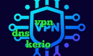 تیک تاک کره ای نماشا آنتی فیلتر تونل خرید vpn کاهش پینگ با dns کانکشن یعنی چی خرید kerio پرسرعت