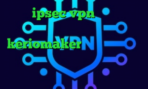 خرید ipsec vpn وی پی ان از کشور موریتانی اکانت keriomaker تیک تاک خنده دار اپارات دانلود کانکشن گیگا پروکسی ساخت واکسن کرونا