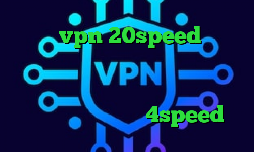 خرید vpn 20speed کاهش چشمگیر پینگ وی پی ان از کشور بوتان فیلتر شکن فانوس تغییر آی پی به کشور چین کانکشن هوشمند 4speed