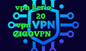 خرید vpn kerio برای مک دانلود کانکشن هوشمند 20اسپید داروی کرونا خرید vpn بدون نیاز به ایمیل آدرس ZIGOVPN خرید آی پی نیکاراگوئه