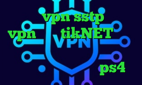 خرید vpn sstp خرید vpn عالی tikNET آخرین اخبار کرونا ارزش سهام عدالت در بورس ارور پروکسی در ps4