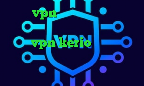 خرید vpn دانلود کانکشن هوشمند کریو فیلترشکن پرسرعت برای کامپیوتر خرید vpn kerio برای موبایل مشکل کانکشن لیمیتد فیلترشکن شبکه اینترنشنال