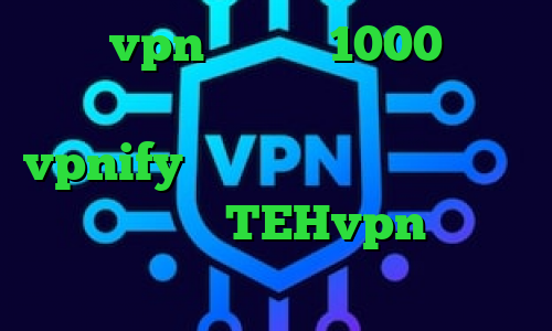 خرید vpn ماهیانه 1000 تومان فیلترشکن صدای امریکا اندروید vpnify وی پی ان جدید با تکنولوژی متفاوت دانلود TEHvpn تیک تاک عاشقانه