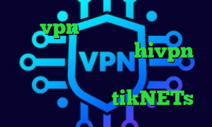 خرید vpn پارس لاین فیلترشکن وی پی ام کانکشن هوشمند hivpn کانکشن کاهش پینگ فیلترشکن برای کامپیوتر ویندوز tikNETs