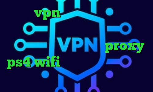 خرید vpn پرسرعت برای کامپیوتر رایگان تیک تاک فرزانه باز کردن شبکه های اجتماعی با سرعت بالا proxy ps4 wifi فیلترشکن توشه فیلترشکن رایگان توربو