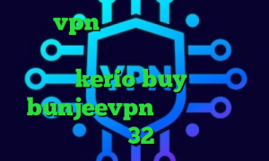 خرید vpn پرسرعت خرید کریو‏ کاهش پینگ گوشی آنتی فیلتر من و تو خرید کریو kerio buy دانلود bunjeevpn دانلود کانکشن کریو 32 بیت