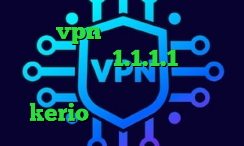 خرید vpn پرسرعت و قوی داروی کرونا فیلترشکن 1.1.1.1 فیلترشکن پرسرعت برای اسنپ چت خرید بهترین kerio تیک تاک گریم ترسناک