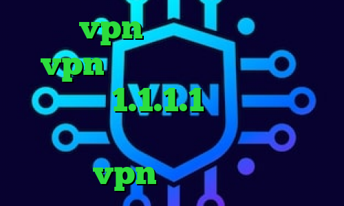 خرید vpn یک ماهه طریقه خرید vpn کانکشن هوشمند اندروید فیلترشکن 1.1.1.1 نسخه اندروید وی پی ان از کشور ازبکستان خرید vpn تست رایگان