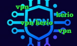 خرید vpn یک هفته ای وی پی ان از کشور تیمور شرقی خرید فیلتر kerio خرید vpn kerio برای مک فیلترشکن گوشی سامسونگ خرید vpn مطمئن