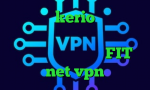 خرید اکانت kerio کریو دانلود فیلم قسمت کانکشن فیلتر شکن سریع تلگرام طراحی کانکشن FIT net vpn