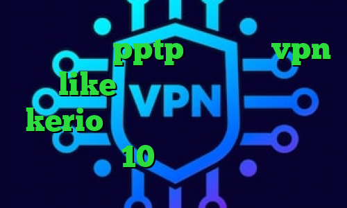 خرید اکانت pptp اپلیکیشن vpn like فیت نت وی پی ان خرید kerio دو کاربره آنتی فیلتر برای ویندوز 10 کانکشن مایکروفر
