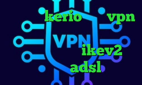 خرید رمز kerio میکرزvpn تیک تاک جدید وی پی ان از کشور زامبیا خرید وی پی ikev2 نصب کانکشن adsl