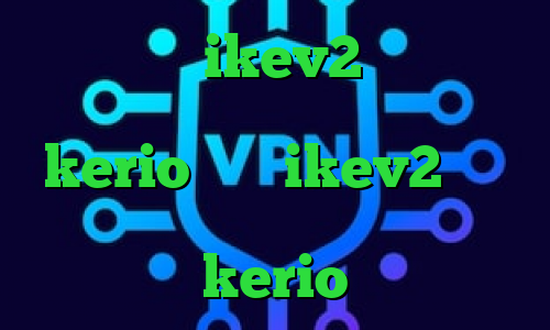 خرید سرویس ikev2 کریو ارزان فیلتر شکن فانوس خرید اینترنتی kerio خرید ikev2 برای ویندوز فون خرید اکانت فیلتر شکن kerio