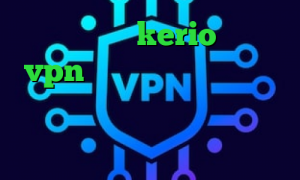 خرید سرویس kerio بانجی vpn تیک تاک لایت کاهش پینگ گیم رنجر دانلود کانکشن فیلترشکن کریو نصب فیلتر شکن وی ای پی
