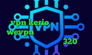 خرید سرویس اینترانت به اینترنت خرید vpn kerio پر سرعت دانلود wevpn دانلود آنتی فیلتر گوشی تیک تاک تیک تاک مردم 320