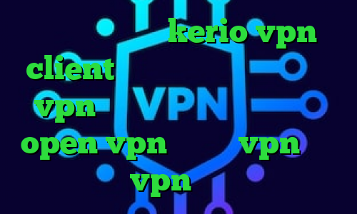 خرید فیلترشکن kerio vpn client تیک تاک های عاشقانه خرید vpn ناسا دانلود کانکشن رایگان open vpn کانکشن vpn فروش vpn شاتل