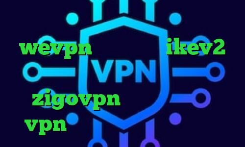 خرید کانکشن هوشمند دانلود wevpn خرید اکانت ikev2 برای ویندوز فون اپلیکیشن zigovpn دانلود کانکشن و vpn رایگان ورود به تیک تاک بت