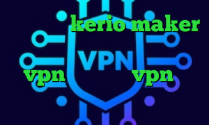 خرید کریو kerio maker وی پی ان از کشور موزامبیک خرید vpn سریع خرید vpn تک کاربره سجام طریقه کاهش پینگ