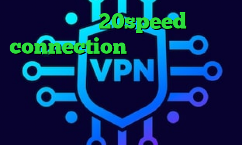 دانلود 20speed connection فیلترشکن تلویزیون هوشمند خرید کاهش پینگ کاهش پینگ پلی استیشن روش تبدیل اینترانت به اینترنت تیک تاک خیانت