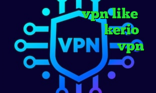 دانلود اپلیکیشن vpn like دانلود کانکشن فیلتر شکن kerio وی پی ان از کشور سنگاپور خرید vpn هلند کاهش پینگ در بازی های انلاین خرید آی پی ثابت ایرانسل